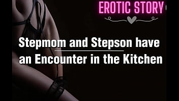 Stepmom And Stepson Have An Encounter In The Kitchen free video